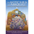 The Witches of Abiquiu: The Governor, the Priest, the Genizaro Indians, and the Devil - Paperback