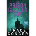 The Prison Guard's Son - Hardcover