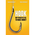 Hook: Why Websites Fail to Make Money - Paperback