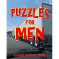 Puzzles for Men: 133 Large Print Themed Word Search Puzzles - Paperback