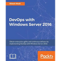 DevOps with Windows Server 2016 - Paperback