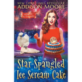 Star-Spangled Ice Scream Cake - Paperback