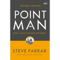 Point Man, Revised and Updated: How a Man Can Lead His Family - Paperback