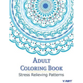 Adult Coloring Book: Coloring Books For Adults: Stress Relieving Patterns - Paperback