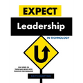 Expect Leadership in Technology - Hardcover - Hardcover