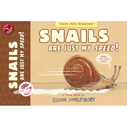 Snails Are Just My Speed!: Toon Level 1 - Paperback