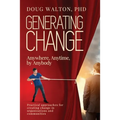 Generating Change: Anytime, Anywhere, by Anybody - Paperback