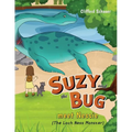 Suzy and the Bug meet Nessie: (The Loch Ness Monster) - Paperback