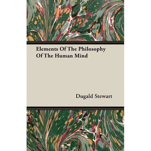 Elements Of The Philosophy Of The Human Mind - Paperback