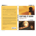 Copying It Down: An Anecdotal Memoir - Paperback