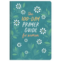 The 100-Day Prayer Guide for Women - Hardcover