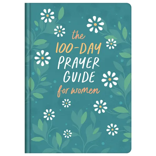 The 100-Day Prayer Guide for Women - Hardcover