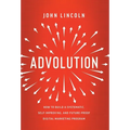 Advolution: How to Build a Systematic, Self-Improving, and Future-Proof Digital Marketing Program - Hardcover