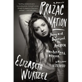 Prozac Nation: Young and Depressed in America - Paperback