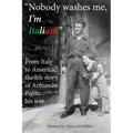 Nobody Washes Me, I'm Italian - Paperback