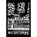 An Anthology of Blackness: The State of Black Design - Paperback