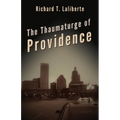 The Thaumaturge of Providence - Paperback