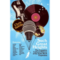 Such Great Heights: The Complete Cultural History of the Indie Rock Explosion - Hardcover