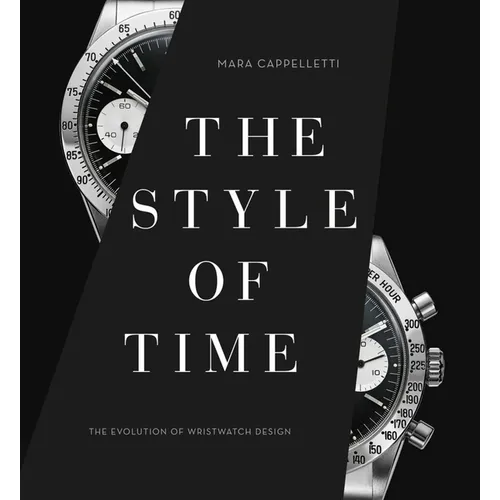 The Style of Time: The Evolution of Wristwatch Design - Hardcover