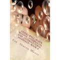 Living Well: Black Women Interracial and Intercultural Marriage-Book 4: Black Women Marrying Multiculturally and Living Well: How t - Paperback