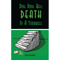 Ding Dong Bell - Death in a Stairwell: A Medical Mystery - Paperback
