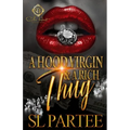 A Hood Virgin & A Rich Thug: An African American Romance - Paperback