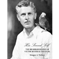 His Second Self: The Bio-Bibliography of Victor Rousseau Emanuel - Paperback