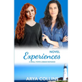 Novel Experiences: A Small Town Lesbian Romance - Paperback