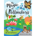 The Magic of Pollinators - Paperback