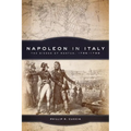 Napoleon in Italy: The Sieges of Mantua, 1796-1799 Volume 44 - Paperback