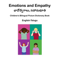 English-Telugu Emotions and Empathy Children's Bilingual Picture Dictionary Book - Paperback