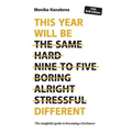 This Year Will Be Different: The insightful guide to becoming a freelancer - Paperback
