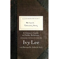Mr. Lee's Publicity Book: A Citizen's Guide to Public Relations - Paperback