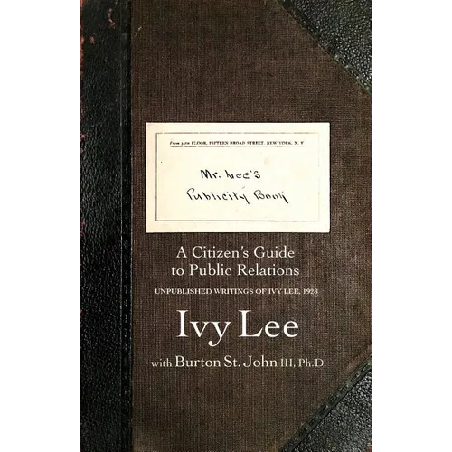 Mr. Lee's Publicity Book: A Citizen's Guide to Public Relations - Paperback