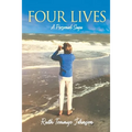 Four Lives: A Personal Saga - Paperback