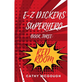 E-Z Dickens Superhero Book 3: Red Room - Paperback