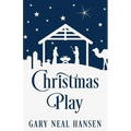 Christmas Play: The Story of the Coming of Jesus, for Production in Churches, Using the Text of the English Standard Version of the Bible - Paperback