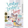 Lester Zester is Lost!: A story for kids about self-confidence and friendship - Hardcover