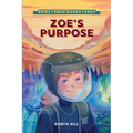 Armstrong Adventures - Zoe's Purpose - Paperback