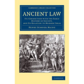 Ancient Law: Its Connection with the Early History of Society, and Its Relation to Modern Ideas - Paperback