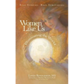 Women Like Us: Illuminating the World - Paperback