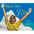 Black Boy, Rise - Hardcover