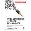 Writing Strategies for Talent Development: From Struggling to Gifted Learners, Grades 3-8 - Paperback