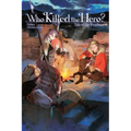 Who Killed the Hero?, Vol. 2: Tale of the Prophecy - Paperback