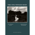 THE ONE-WINGED BODY, Second Edition - Hardcover