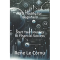 CFD Trading for Beginners: Start Your Journey to Financial Success - Paperback