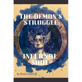 The Demon's Struggle for His Infernal Soul - Paperback