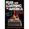 Fear and Loathing in America: The Brutal Odyssey of an Outlaw Journalist - Paperback
