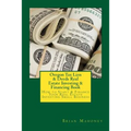 Oregon Tax Lien & Deeds Real Estate Investing & Financing Book: How to Start & Finance Your Real Estate Investing Small Business - Paperback