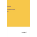 Early scottish poets: Vol. 1 - Hardcover